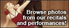 Browse photos from our recitals and performances!