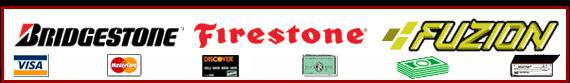 We carry Bridgestone, Firestone, and Fuzion products. We accept Visa, MasterCard, Discover, American Express, cash, and checks.