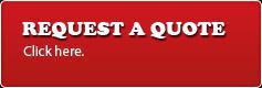 Request a Quote: Click here.
