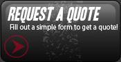 Request a Quote: Fill out a simple form to get a quote!