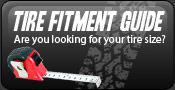 Tire Fitment Guide: Are you looking for your tire size?