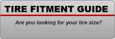 Tire Fitment Guide: Are you looking for your tire size?