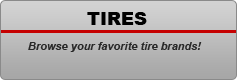 Tires: Browse your favorite tire brands!