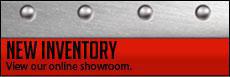 New Inventory: View our online showroom.