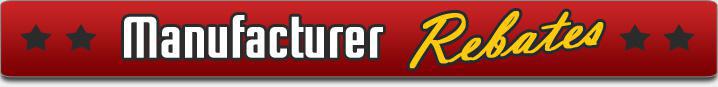 Manufacturer Rebates
