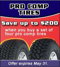 Save up to $200 when you buy a set of four Pro Comp tires. Offer expires May 31.