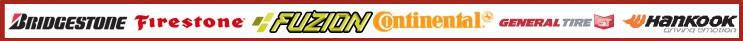 Bridgestone, Firestone, Fuzion, Continental, General Tire, Hankook