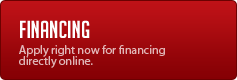 Financing: Apply right now for financing directly online.