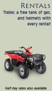 Rentals: Get a trailer, a free tank of gas, and helmets with every rental! Half-day rates are also available.