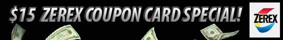 $15 Zerex Coupon Card Special!