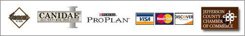 We carry Diamond, Canidae, and Pro Plan products. We carry Visa, MasterCard, and Discover. We are affiliated with the Jefferson County Chamber of Commerce.