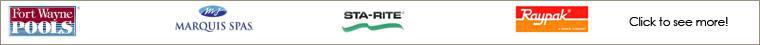 We carry Big Green Egg, Fort Wayne, Sta-Rite, Raypak, Zodiac, Jandy, Hayward, BioGuard, Pentair, OutBack, SpaGuard, and Polaris products.
