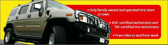 Only family owned and operated tire store in town. ASE-certified technicians and TIA-certified tire technicians. Free rides to and from work.