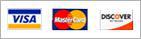 We accept Visa, MasterCard, and Discover.