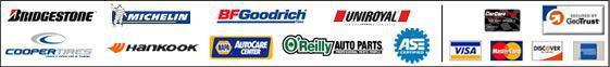 We carry Bridgestone, Michelin, BFGoodrich, Uniroyal, Cooper, and Hankook. We are certified by NAPA Auto Center, O'Reilly, and ASE. We accept Visa, MasterCard, Discover, American Express, and CarCareOne cards. Our site is secured by GeoTrust.