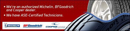 Rossi's; We're an authorized Michelin, BFGoodrich and Cooper dealer. We have ASE-Certified Technicians. We carry Michelin, BFGoodrich, and Cooper Tires products.