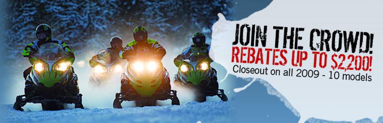Get rebates up to $2,200 during our closeout on all 2009-10 models!
