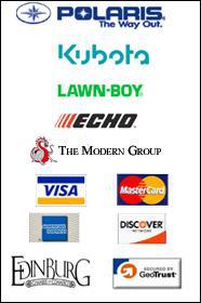 We carry Polaris, Kubota, Edinburg, ECHO, and The Modern Group products. We accept Visa, MasterCard, American Express, and Discover.