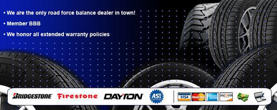 We are the only road force balance dealer in town!, Member BBB, We honor all extended warranty policies