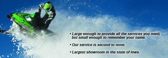 J & K Snowmobile Sales is large enough to provide all the services you need, but small enough to remember your name. Our service is second to none. We have the largest showroom in the state of Iowa.