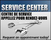 Service Center: Centre de service appellez pour rendez-vous. Request an appointment today!