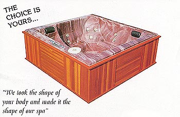 The choice is yours...We took the shape of your body and made it the shape of our spa.
