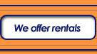 We offer rentals
