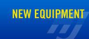 New Equipment