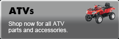 ATVs: Shop now for all ATV parts and accessories.