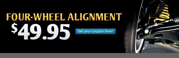 Get a four-wheel alignment for $49.95. Click here for coupon.