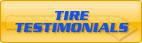 Tire Testimonials
