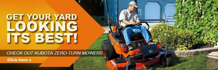 Get your yard looking its best with a Kubota Zero-Turn Mower.