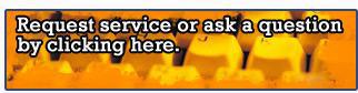 Request service or ask a question by clicking here.