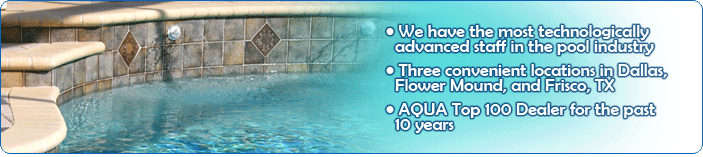 We have the most technologically advanced staff in the pool industry. Three convenient locations in Dallas, Flower Mound, and Frisco, TX. AQUA Top 100 Dealer for the past 10 years.