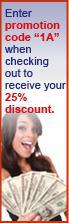 Enter promotion code 1A when checking out to recieve your 25% discount.