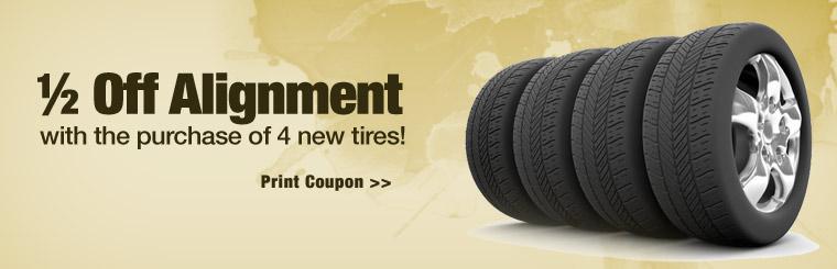 Purchase four new tires and get half off on an alignment.