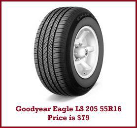 Goodyear Eagle LS 205 55R16 - Price is $79