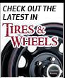 Check out the latest in Tires & Wheels