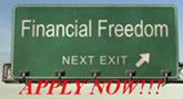 Financial Freedom: Next exit! Apply now!