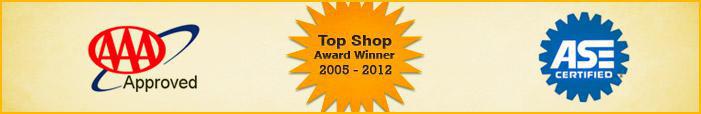 We are AAA approved and ASE certified. We are Top Shop Award winners.
