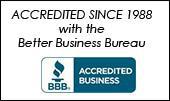 ACCREDITED SINCE 1988 with the Better Business Bureau