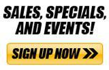 Sales, Specials, and Events! Sign up now