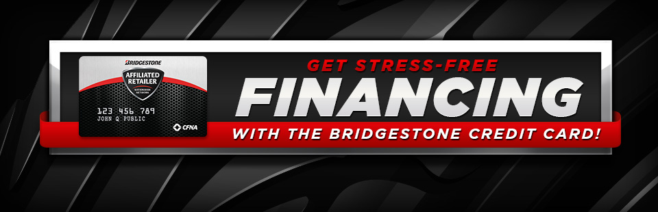 Tires Auto Service Repair Patterson Tire Granite City Il 618 Click Here For The Coupon Get Stress Free Financing With Bridgestone Credit Card Details